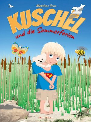 cover image of Kuschel und die Sommerferien